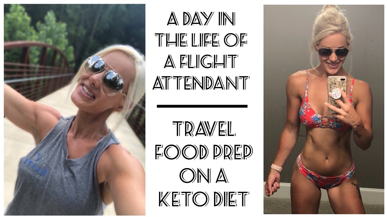 Food Prep Traveling On Keto Stressful Life Of A Flight Attendant Devotion Npc Bikini Prep 9 Youtube