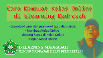Cara Membuat Kelas Online di Elearning Madrasah | Tutorial untuk Guru #1