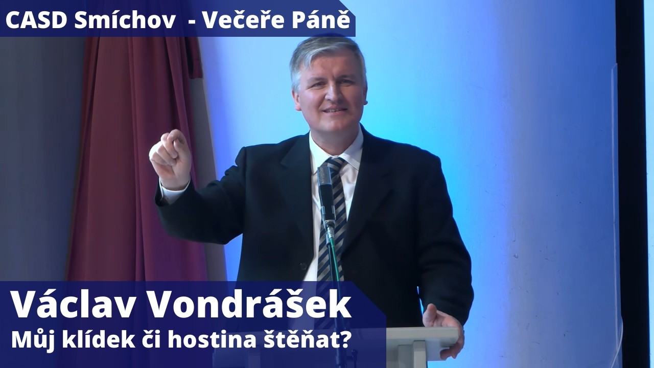 Václav Vondrášek• Večeře Páně • 7.3.2026