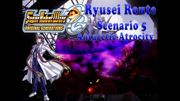 Super Robot Wars Original Generations Ryusei Route Scenario 5 Antarctic Atrocity