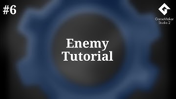 Tutorial #6 - Enemy. Gamemaker Studio 2 Tutorial