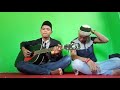 Deen assalam Cover Rofi & Riza