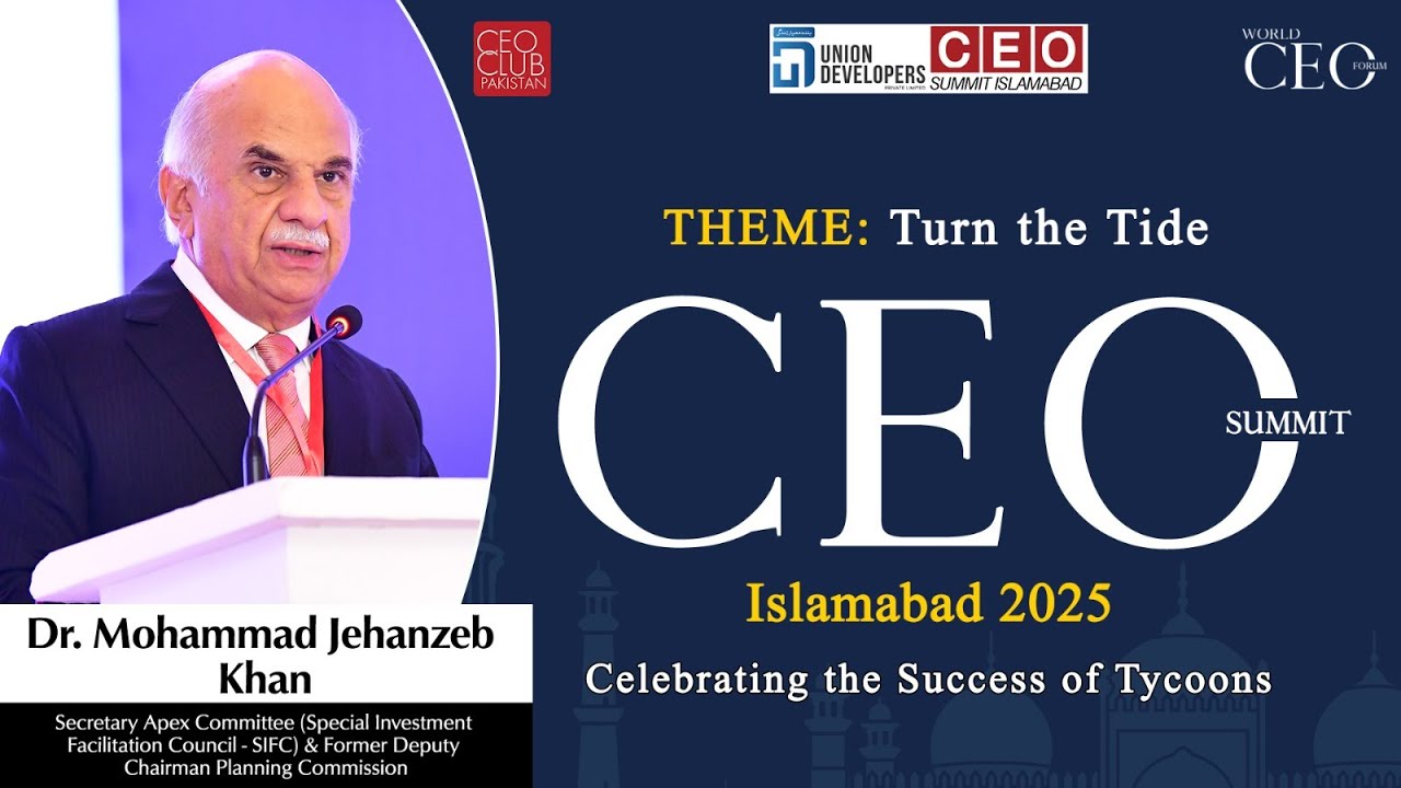 Exclusive Speech | Dr. Mohammad Jehanzeb Khan | Union Developers CEO Summit Islamabad 2025