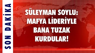 Süleyman Soyludan Sedat Peker Ve Hadi̇ Özişik Açiklamasi