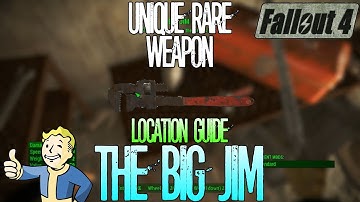 Fallout 4 | The Big Jim | Unique Rare Weapon | Location Guide
