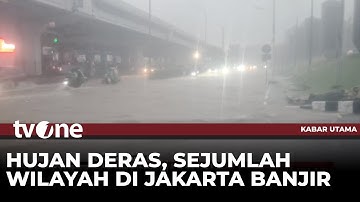 Banjir Rendam Sejumlah Wilayah di Jakarta | Kabar Utama tvOne