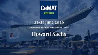 Interview with Howard Sachs, Universal Systems - CeMAT Australia 2026