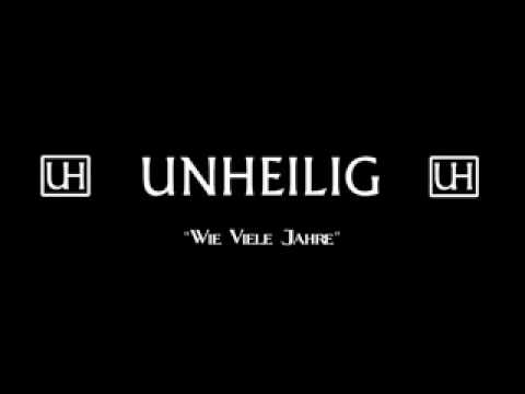 Unheilig - Wie Viele Jahre