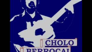 Video thumbnail of "Cholo Berrocal - A Orillas De Pecadores"