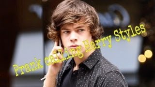Prank calling Harry Styles