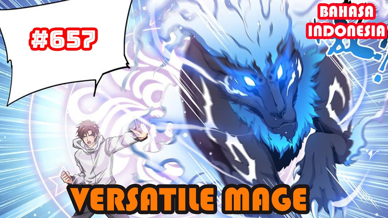 Versatile Mage | #657 | SUB INDO | - YouTube