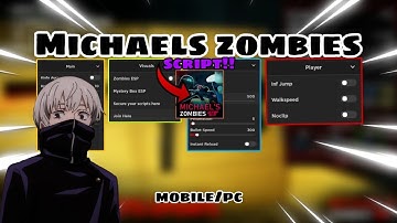 🔥New🔥[Roblox Michaels Zombies] Op Script - Zombie Esp, Knife Aura, Noclip, Walk speed & More (2023)