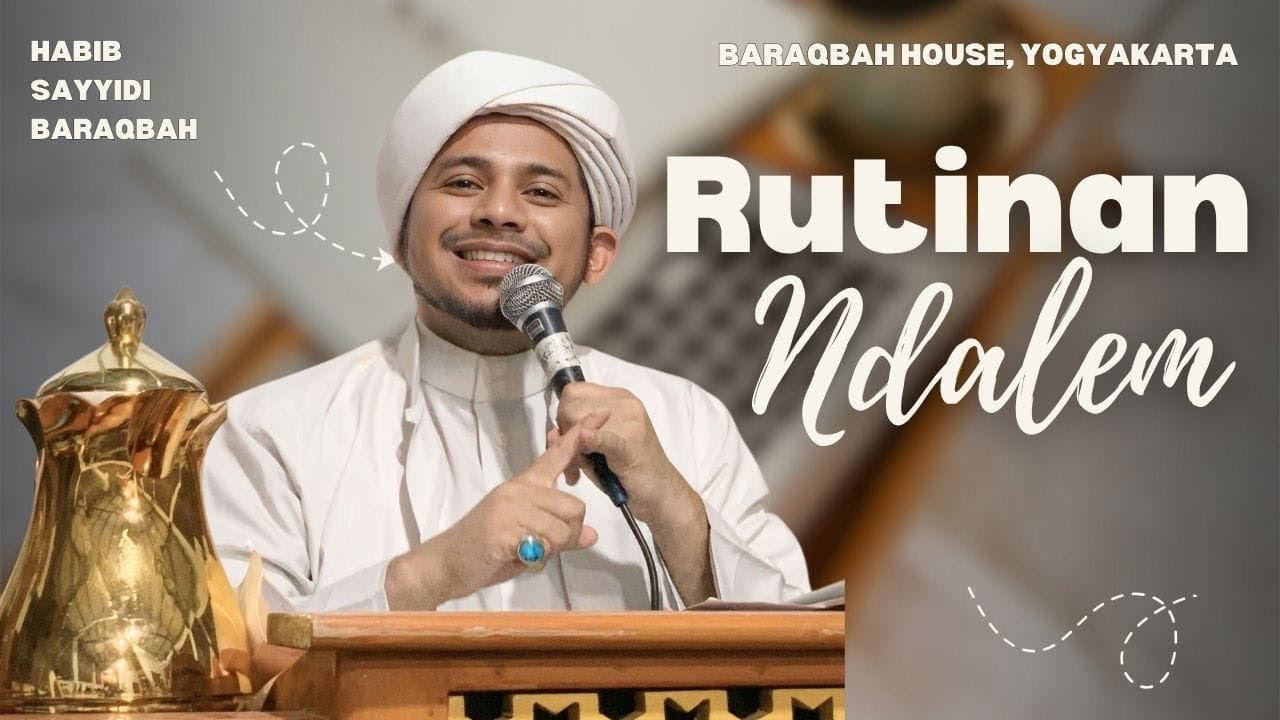 Rutinan Ndalem Habib Sayyidi Baraqbah
