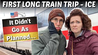 Our FIRST ICE LongDistance Train Trip in Germany  It Didn't Go As Planned!