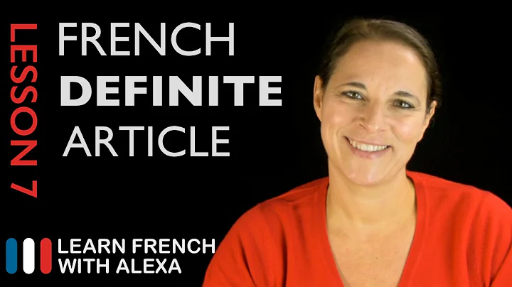 French Definite Article / How to say THE in French...