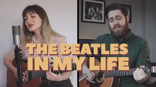 In My Life - The Beatles (Cover) | Katie Nicholas & Michael Kountis