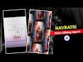 Navratri Video Editing In Capcut | Navratri Calendar Reels Video Editing