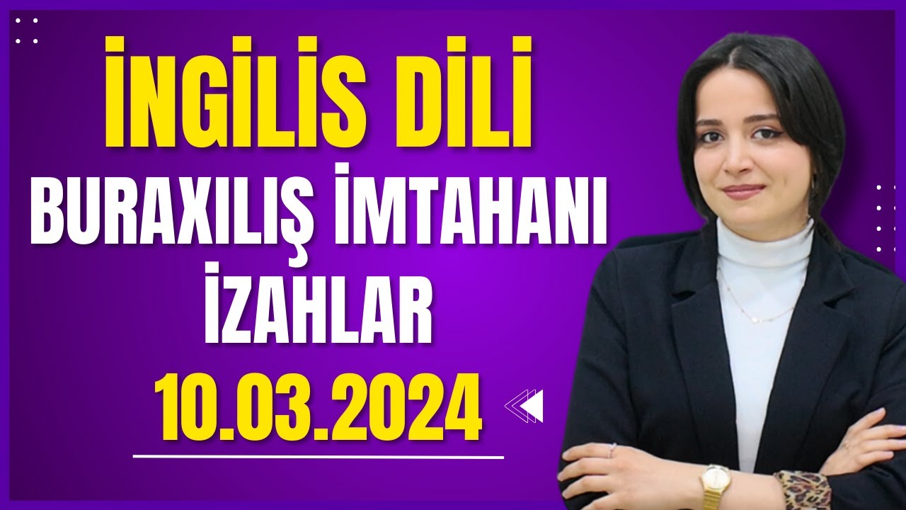 ✅️❗️👉10 mart 2024  Buraxılış izahları İngilis dili Bütün izahlar Qızıl qaydalar Kəminə müəllimə