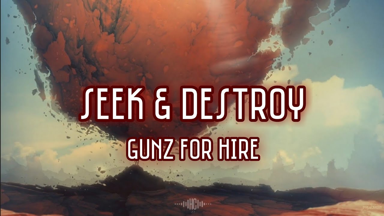 Gunz For Hire - Seek & Destroy (Sub Esp/Eng)