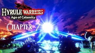 Hyrule Warriors: Age of Calamity- All Hyrule, United - Chapter 7