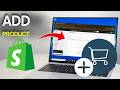 How to Add Products in Shopify (Easy Guide)