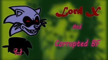 FNF - Green Screen but Lord X And Corrupted BF Sings It (Midi/FLP in desc)
