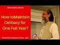 How to Maintain Celibacy for One Full Year?