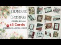 16 Cards with Farmhouse Christmas 6x6 Paper Pad & Ephemera by Carta Bella - No Stamping!