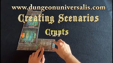 Creating scenarios with Dungeon Universalis. No limits!
