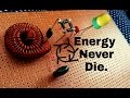 Free energy the energy never die, coil reproducing energy