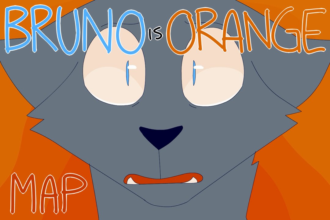 Bruno is Orange MAP parts 15 + 16