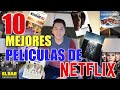 10 MEJORES PELICULAS DE NETFLIX