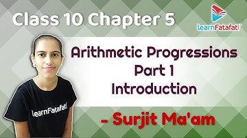 Class 10 Mathematics Ch 5 Arithmetic Progressions Part 1 - Surjit Ma