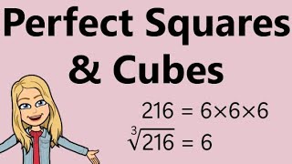 Perfect Squares & Perfect Cubes