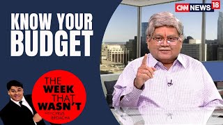 TWTW: Know Your Budget | The Week That Wasn't With Cyrus Broacha | CNN News 18