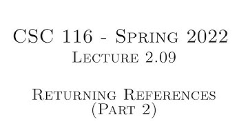 C++ Programming (Spring 2022) - Lecture 2.09 - Returning References (Part 2)