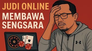 Judi Online Membawa Sengsara (Film Pendek)