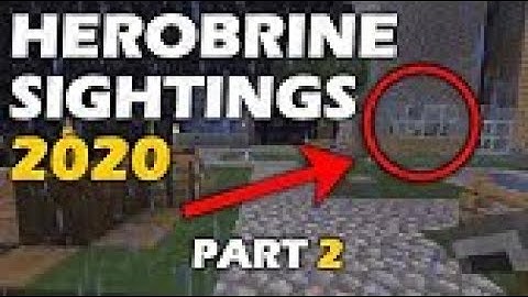 The HEROBRINE Sightings Part 2 Reupload