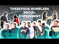 Homeless social experiment  highjackd w thesefooos