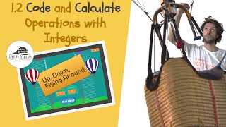 Scratch Maths Project | 1.2 Up, Down, Flying Around | Calculate operations with Integers Tutorial