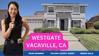 Vacaville Ca | Westgate Neighborhood | Travis Unified School District | Vacaville Homes for Sale