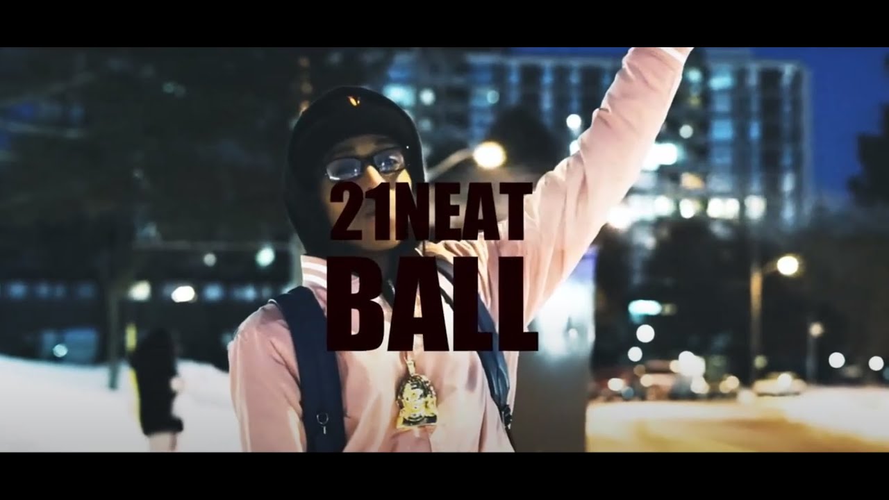 Watch 21 Neat - Ball (Music Video & Lyrics) on YouTube Watch 21 Neat - Ball (Music Video & Lyrics) on YouTube
