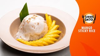 Mango Sticky Rice | BAKING SIMPOL