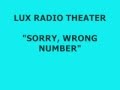 LUX RADIO THEATER -- "SORRY, WRONG NUMBER" (1-9-50)