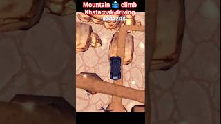 Mountain 🗻 climb car game khatarnak raod shorts video editing viral video