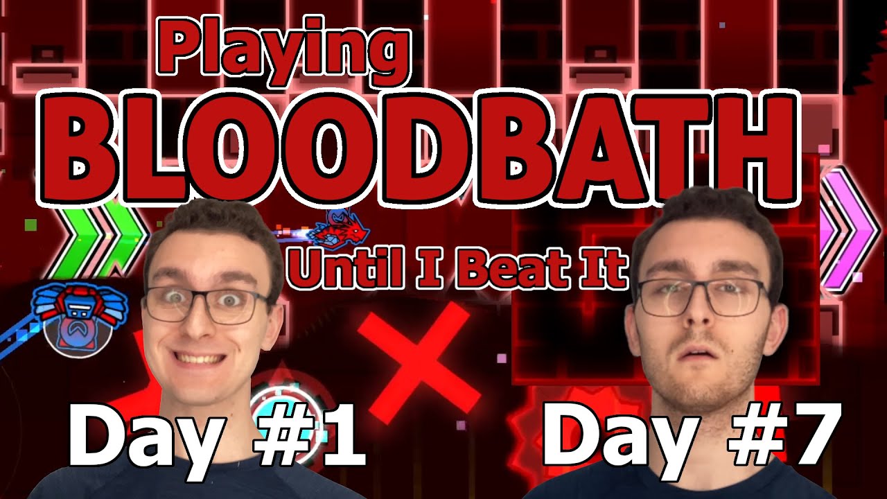 STREAMING BLOODBATH UNTIL I BEAT IT | Geometry Dash 2.2 - YouTube