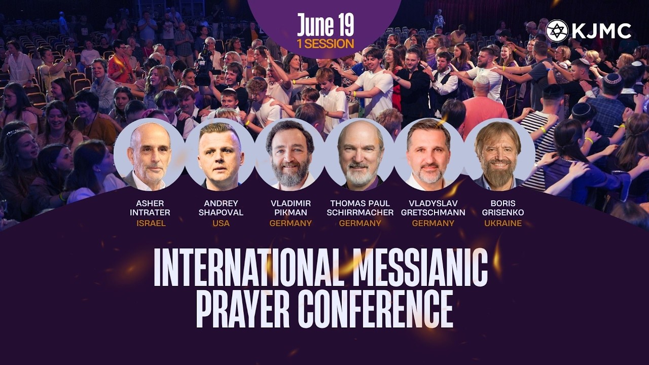 Asher Intrater | International messianic prayer conference | June 19th | 1st session