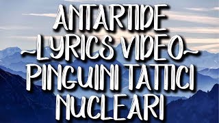 Watch Pinguini Tattici Nucleari Antartide video