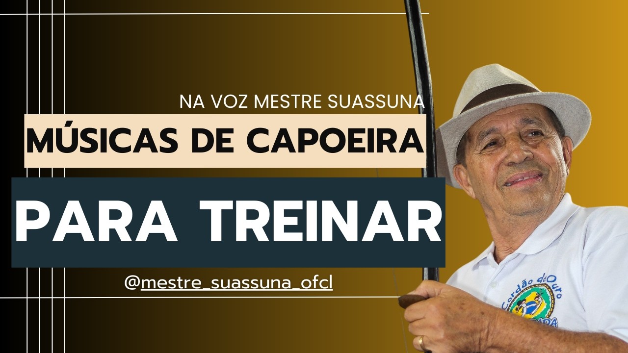 1 Hora de Suassuna | Músicas de Capoeira para Treinar