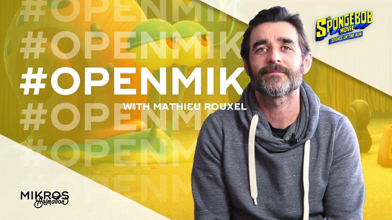 [#OpenMik] Matthieu Rouxel, CG Supervisor on #SpongeBobMovie - YouTube